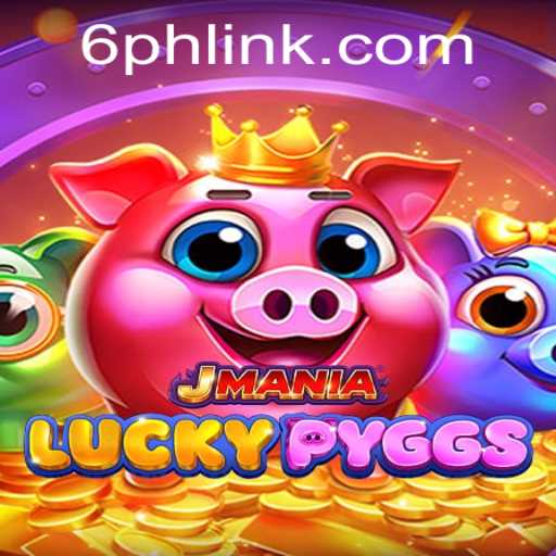 Discover the Thrill of JManiaLuckyPyggs: An Innovative Gaming Experience with 6PH