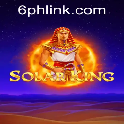 Discovering the World of SolarKing: An Immersive Experience with 6PH